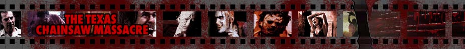 The Texas Chainsaw Massacre Horror Movie Tribute Site